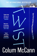 Twist : The Irish Times top 5 bestseller from the winner of the National Book Award by Colum McCann 9781526656964