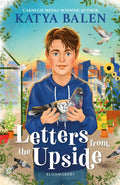Letters from the Upside by Katya Balen 9781526663894