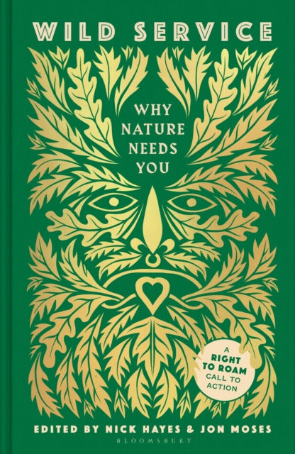 Wild Service : Why Nature Needs You by Nick Hayes 9781526673312