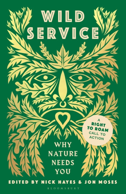 Wild Service : Why Nature Needs You by Nick Hayes 9781526673329