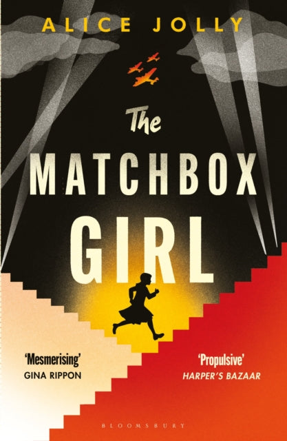 The Matchbox Girl : Lose yourself in this autumn's most captivating historical novel by Alice Jolly 9781526681041