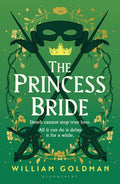 The Princess Bride : The cult classic tale of adventure and fantasy by William Goldman 9781526694478