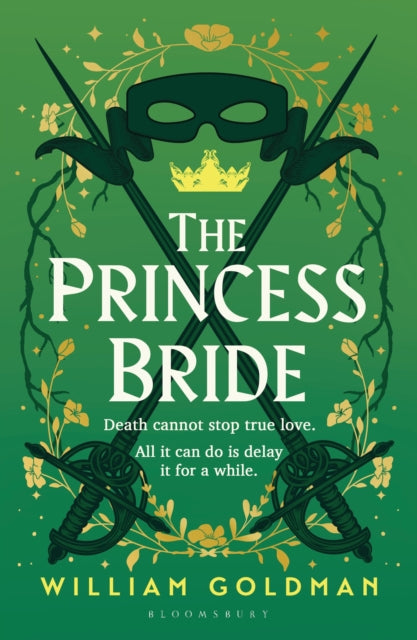 The Princess Bride : The cult classic tale of adventure and fantasy by William Goldman 9781526694478