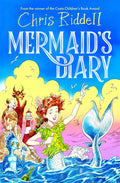 A Mermaid's Diary by Chris Riddell 9781529009392