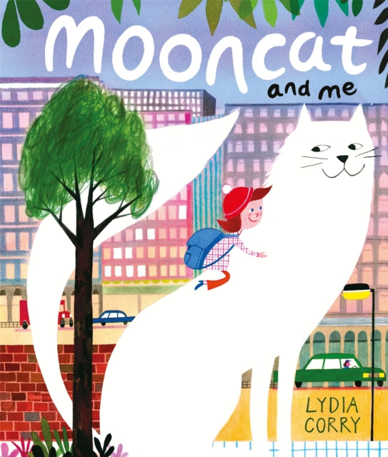 Mooncat and Me by Lydia Corry 9781529048681