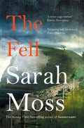 The Fell by Sarah Moss 9781529083248