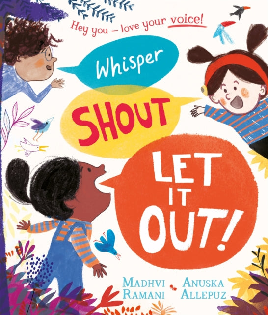 Whisper, Shout: Let It Out! by Madhvi Ramani 9781529088700