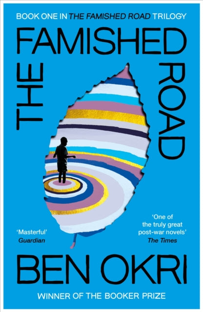 The Famished Road by Ben Okri 9781529114911