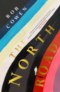 The North Road by Rob Cowen 9781529152432