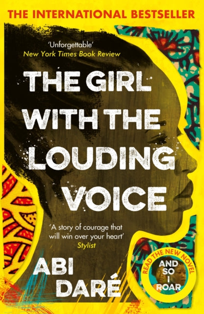 The Girl with the Louding Voice : The Bestselling Word of Mouth Hit That Will Win Over Your Heart by Abi Dare 9781529359275