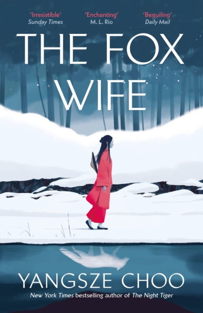 The Fox Wife : an enchanting historical mystery from the New York Times bestselling author of The Night Tiger and a previous Reese's Book Club pick by Yangsze Choo 9781529429770
