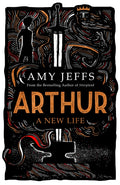 Arthur : A New Life by Amy Jeffs 9781529431681