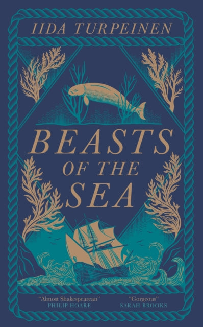Beasts of the Sea : A heartbreaking fictional elegy to one of the world's most iconic lost creatures, the Steller's Sea Cow by Iida Turpeinen 9781529438291