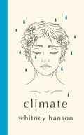 Climate : poems to celebrate change by Whitney Hanson 9781529442243