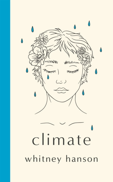 Climate : poems to celebrate change by Whitney Hanson 9781529442243