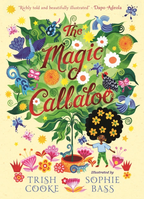 The Magic Callaloo by Trish Cooke 9781529504880