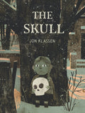 The Skull : A Spooky Illustrated Adventure Story about Friendship and Courage for Kids Ages 6-9 - A Stylish Gothic Gift from the Bestselling Creator of This Is Not My Hat by Jon Klassen 9781529509571