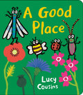 A Good Place by Lucy Cousins 9781529511185