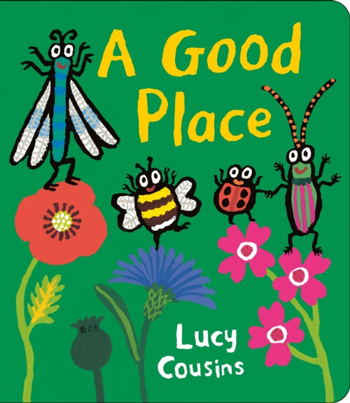 A Good Place by Lucy Cousins 9781529511185