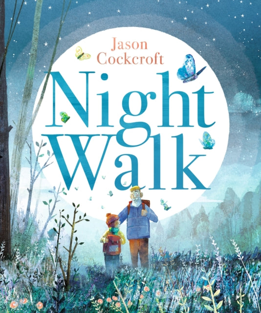 Night Walk by Jason Cockcroft 9781529511567