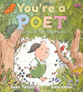 You're a Poet: Ways to Start Writing Poems : The perfect companion for even the youngest of poets to discover their voice by Sean Taylor 9781529514063