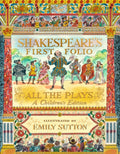 Shakespeare's First Folio: All The Plays : A Children's Edition by William Shakespeare 9781529514421