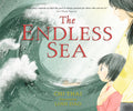 The Endless Sea : A beautifully illustrated, poignant true picture book story of one refugee family's perilous journey from Vietnam by Chi Thai 9781529516487
