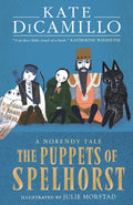 The Puppets of Spelhorst by Kate DiCamillo 9781529517729