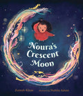 Noura's Crescent Moon: An Eid Story by Zainab Khan 9781529522129
