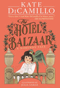 The Hotel Balzaar by Kate DiCamillo 9781529523782