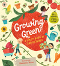 Growing Green: A First Book of Gardening by 9781529523904