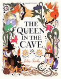 The Queen in the Cave by Julia Sarda 9781529524239