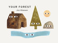 Your Forest : A stylish first board book, perfect to gift babies and toddlers aged 0-3 from Jon Klassen, bestselling creator of I Want My Hat Back by Jon Klassen 9781529526844