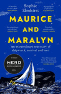 Maurice and Maralyn : An extraordinary true story of shipwreck, survival and love by Sophie Elmhirst 9781529931495