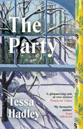 The Party by Tessa Hadley 9781529949315