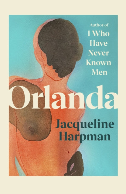 Orlanda by Jacqueline Harpman 9781529950854