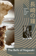 The Bells of Nagasaki by Takashi Nagai 9781529952605