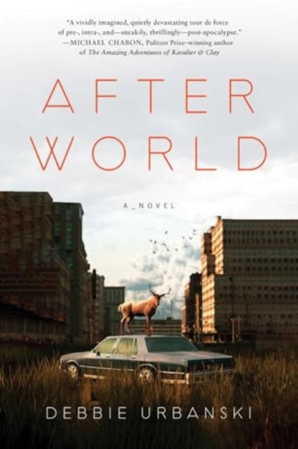 After World : A Novel by Debbie Urbanski 9781668023464