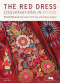 The Red Dress : Conversations in Stitch by Kirstie Macleod 9781739316082
