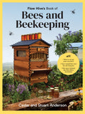 Flow Hive's Book of Bees and Beekeeping by Stuart Anderson 9781761500046