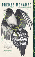 The Annual Migration of Clouds by Premee Mohamed 9781770415935