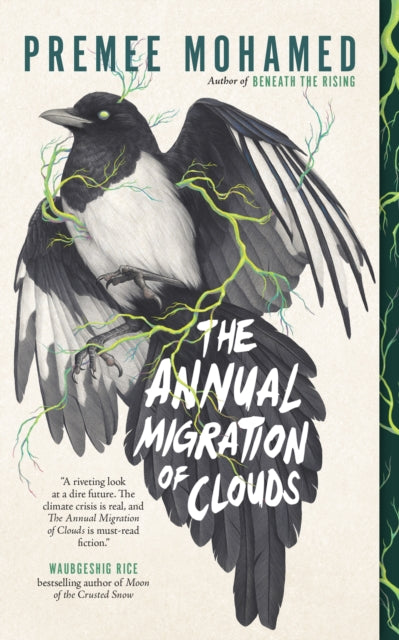 The Annual Migration of Clouds by Premee Mohamed 9781770415935