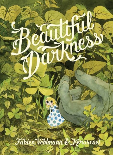 Beautiful Darkness by Fabien Vehlmann 9781770463363