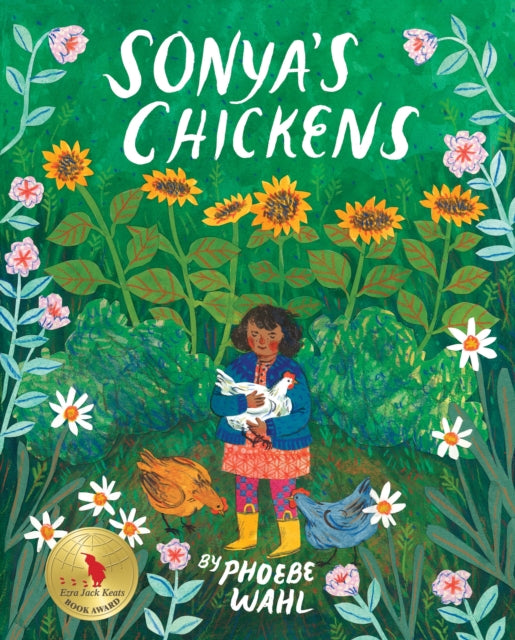 Sonya's Chickens by Phoebe Wahl 9781770497900