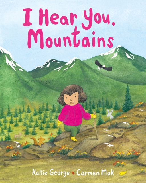 I Hear You, Mountains by Kallie George 9781771647427