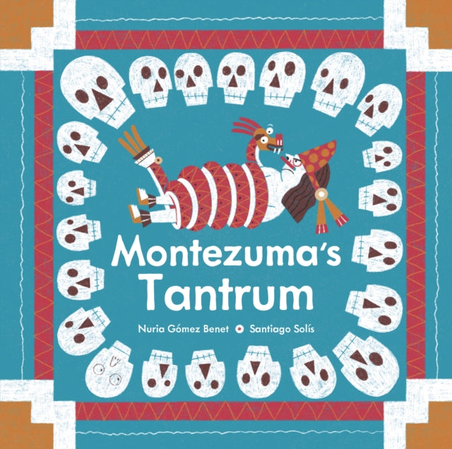 Montezuma's Tantrum by Nuria Gmez Benet 9781778400940