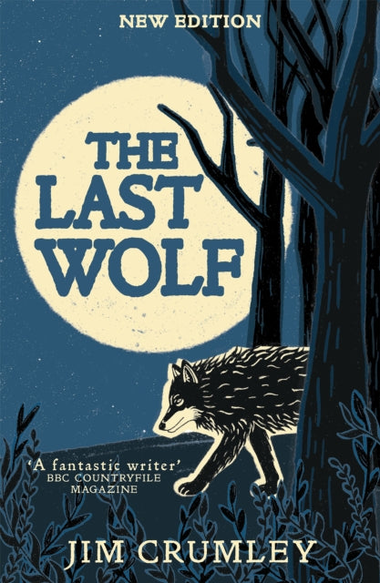 The Last Wolf by Jim Crumley 9781780279817