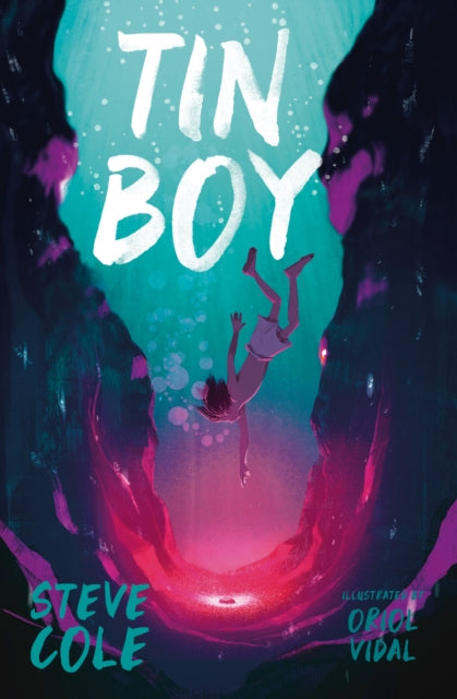 Tin Boy by Steve Cole 9781781128725