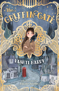 The Griffin Gate by Vashti Hardy 9781781129432