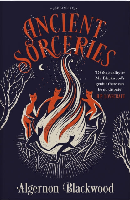 Ancient Sorceries by Algernon Blackwood 9781782278511